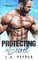 Protecting His Secret; A Billionaire Second Chance Secret Romance