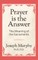 Prayer Is the Answer