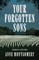 Your Forgotten Sons