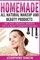 Homemade All-Natural Makeup and Beauty Products ***Color Edition***