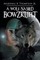 A Wolf Named Bowzkurt