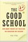 The Good School