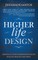 Higher Life Design
