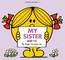 My Sister and Me