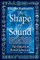 The Shape of Sound