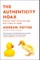 The Authenticity Hoax