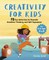 Creativity for Kids