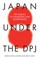 Japan Under the DPJ