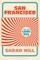 San Francisco and the Long 60s