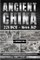 Ancient China 221 BCE - 1644 AD