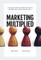 Marketing Multiplied