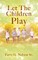 Let The Children Play