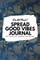 Do Not Read! Spread Good Vibes Journal