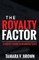 The Royalty Factor