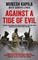 Against a Tide of Evil