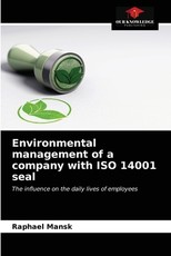 Environmental management of a company with ISO 14001 seal Environmental management of a company with ISO 14001 seal