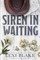 Siren in Waiting