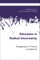 Education in Radical Uncertainty