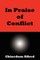 In Praise of Conflict