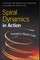 Spiral Dynamics in Action
