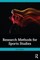 Research Methods for Sports Studies