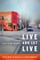Live and Let Live