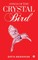 Songs of the Crystal Bird