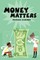 Money Matters