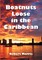 Boatnuts Loose in the Caribbean