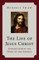 The Life of Jesus Christ