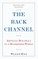 The Back Channel