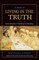 A Guide to Living in the Truth