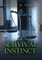Survival Instinct