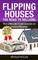 Flipping Houses