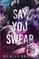 Say You Swear