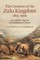 The Creation of the Zulu Kingdom, 1815-1828