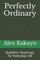 Perfectly Ordinary