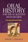 Oral History for the Qualitative Researcher