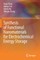 Synthesis of Functional Nanomaterials for Electrochemical Energy Storage