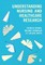 Cronin, P: Understanding Nursing and Healthcare Research