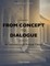 From Concept to Dialogue