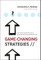 Game-Changing Strategies