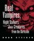 Real Vampires, Night Stalkers and Creatures from the Darkside