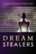 Dream Stealers