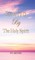 Ignited By The Holy Spirit