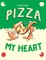 Pizza My Heart