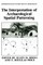 The Interpretation of Archaeological Spatial Patterning