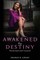 Awakened by Destiny