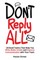 Don't Reply All