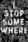 I Stop Somewhere
